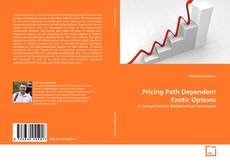 Portada del libro de Pricing Path Dependent Exotic Options