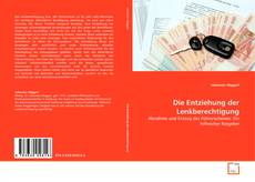 Portada del libro de Die Entziehung der Lenkberechtigung