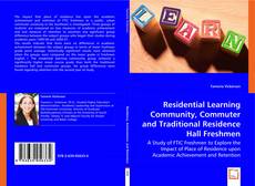 Residential Learning Community, Commuter and Traditional Residence Hall Freshmen kitap kapağı
