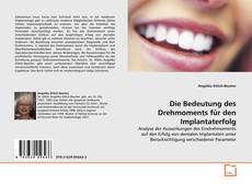 Portada del libro de Die Bedeutung des Drehmoments für den Implantaterfolg