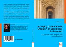 Portada del libro de Managing Organizational Change in an Educational Environment