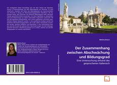Capa do livro de Der Zusammenhang zwischen Abschwächung und Bildungsgrad 
