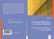 Capa do livro de "ICH, meine Wohnung ... und meine Probleme!" 