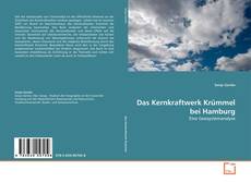 Обложка Das Kernkraftwerk Krümmel bei Hamburg