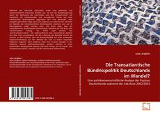 Buchcover von Die Transatlantische Bündnispolitik Deutschlands im Wandel?
