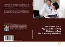 Portada del libro de A Multimedia/DVD Approach to Training Clinicians in Two Psychotherapy Modalities