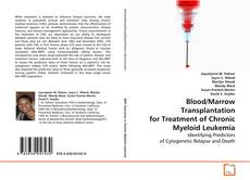 Portada del libro de Blood/Marrow Transplantation for Treatment of Chronic
Myeloid Leukemia