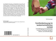 Couverture de Familienbetreuung im landwirtschaftlichen Umfeld