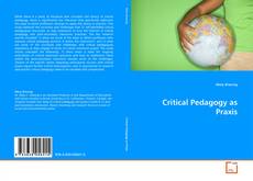 Portada del libro de Critical Pedagogy as Praxis