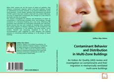 Capa do livro de Contaminant Behavior and Distribution in Multi-Zone
Buildings 