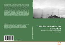 Couverture de Der Realitätsunterbau der Gesellschaft