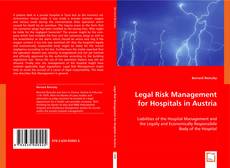 Legal Risk Management for Hospitals in Austria kitap kapağı