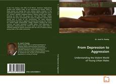 Portada del libro de From Depression to Aggression: