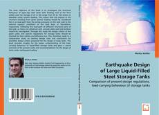 Earthquake Design of Large Liquid-Filled Steel Storage Tanks kitap kapağı