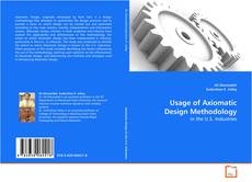 Portada del libro de Usage of Axiomatic Design Methodology