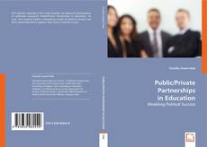 PUBLIC/PRIVATE PARTNERSHIPS IN EDUCATION kitap kapağı