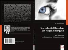 Statische Gefäßanalyse am Augenhintergund kitap kapağı