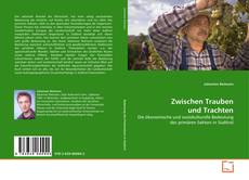 Portada del libro de Zwischen Trauben und Trachten