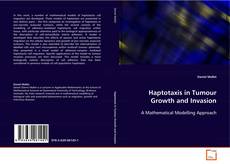 Portada del libro de Haptotaxis in Tumour Growth and Invasion