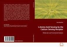 Couverture de L-Amino Acid Sensing by the Calcium Sensing Receptor