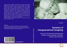 Couverture de Dynamics of Intergenerational Caregiving