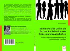 Kommune und Verein als Ort der Partizipation von Kindern und Jugendlichen kitap kapağı