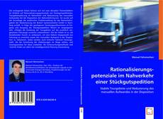 Rationalisierungspotenziale im Nahverkehr einer Stückgutspedition kitap kapağı