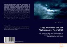 Bookcover of Luigi Pirandello und der Wahnsinn der Normalität