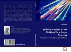 Portada del libro de Stability Analysis of LTI Multiple Time Delay Systems