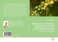 Buchcover von Determinants of Members Participation in Coffee Marketing Cooperatives