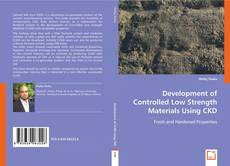 Copertina di Development of Controlled Low Strength Materials
Using CKD