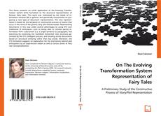 On The Evolving Transformation System Representation of Fairy Tales kitap kapağı