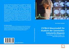 Copertina di C57BL/6 Mausmodell für Studium der Zytostatika-Induzierte-Alopezie