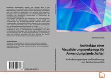 Buchcover von Architektur eines Visualisierungswerkzeugs für
Anwendungslandschaften