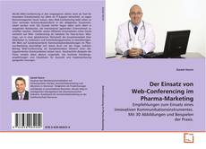Capa do livro de Der Einsatz von Web-Conferencing im Pharma-Marketing 