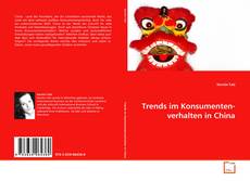 Buchcover von Trends im Konsumentenverhalten in China