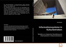 Portada del libro de Informationssysteme in Kulturbetrieben