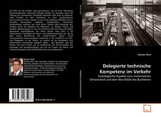 Bookcover of Delegierte technische Kompetenz im Verkehr