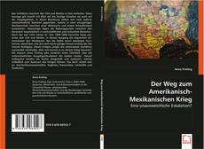 Der Weg zum Amerikanisch-Mexikanischen Krieg kitap kapağı