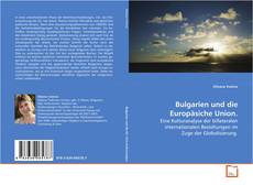 Copertina di Bulgarien und die Europäsiche Union.