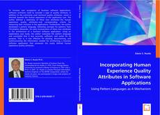 Bookcover of Incorporating Human Experience Quality Attributes in Software Applications