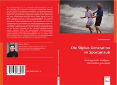 Buchcover von Die 50plus Generation im Sporturlaub