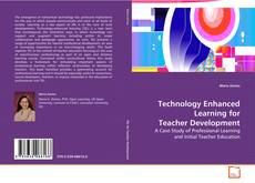 Copertina di Technology Enhanced Learning for Teacher Development