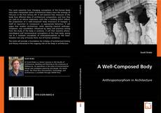 Bookcover of A Well-Composed Body