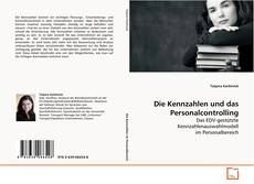 Portada del libro de Die Kennzahlen und das Personalcontrolling