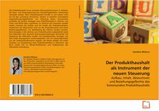 Portada del libro de Der Produkthaushalt als Instrument der neuen Steuerung