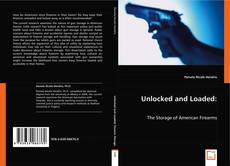 Unlocked and Loaded: kitap kapağı