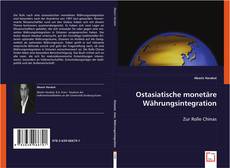 Copertina di Ostasiatische monetäre Währungsintegration