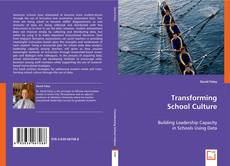 Bookcover of Transforming School Culture