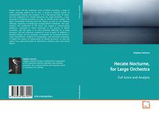 Couverture de Hecate Nocturne, for Large Orchestra